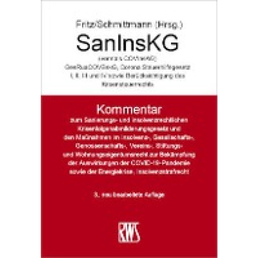 00000SanInsKG - (vormals COVInsAG) GesRuaCOVBekG Corona Steuerhilfegesetz I II III und IV sowie Berücksichtigung des Krisensteuerrechts