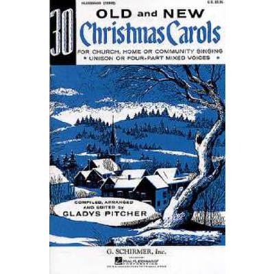 0007399908450 - 30 old + new xmas carols unison