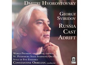 0013491163123 - Russia Cast Adrift - Hvorostovsky Orbelian StPetersburg State So (CD)