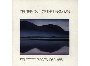 0013711207620 - Call Of The Unknown Selected Pieces 1972-1986 - Deuter (CD)