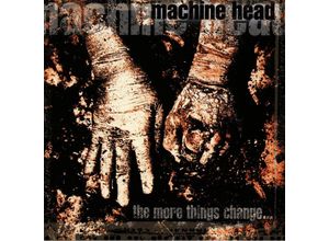 0016861886028 - Machine Head - GEBRAUCHT The More Things Change  - Preis vom 02062023 050629 h