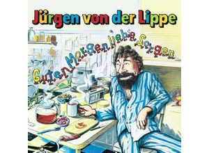 0022924442728 - Lippe Jürgen von der - GEBRAUCHT Guten Morgen Liebe Sorgen - Preis vom 02062023 050629 h