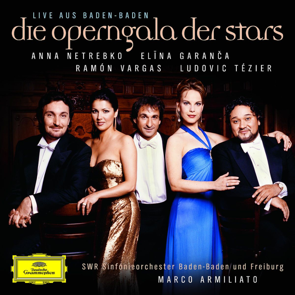 0028947771760 - Die Operngala der Stars - A Netrebko E Garanca R Vargas Soswf M Armiliato (CD)