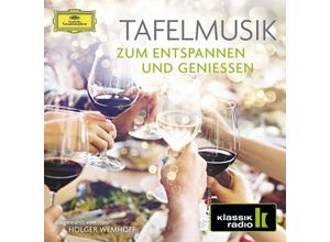 0028948280834 - Tafelmusik - Zum Entspannen und Genießen - Hahn Trifonov Mayer Hope Oco (CD)