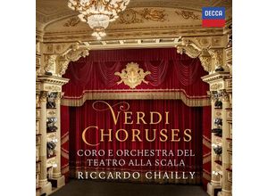 0028948539505 - Verdi Choruses - Riccardo Chailly Coro E Orchestra Della Scala (CD)