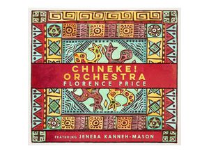 0028948539963 - Florence Price Piano Concerto in One Movement Symphony No 1 in E Minor - Jeneba Kanneh-Mason Chineke! Orchestra (CD)