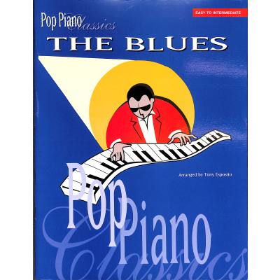 0029156920604 - Pop piano classics - the blues easy