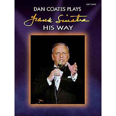 0029156937633 - Dan Coates plays Frank Sinatra his way