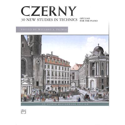 0038081032511 - 30 new Studies in technics op 849 | Vorschule der Geläufigkeit op 849 | 30 Etudes mecanisme op 849