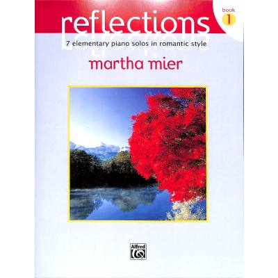 0038081190303 - Reflections 1 - 7 elementary piano solos in romantic style 0038081190303 - Reflections 1 - 7 elementary piano solos in romantic style