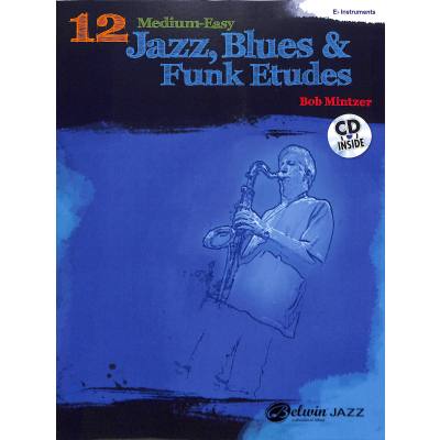 0038081409085 - 12 medium easy Jazz Blues + Funk Etudes