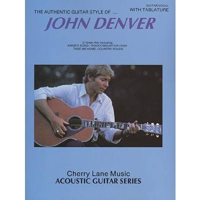 0073999069013 - Authentic guitar style of John Denver