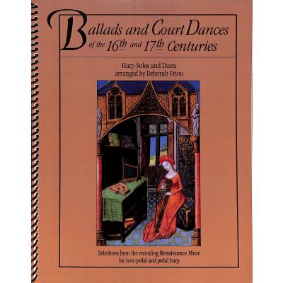 0073999222555 - Ballads and court dances of the 16th and 17th centuries