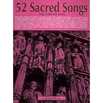 0073999274905 - 52 sacred songs you like to sing