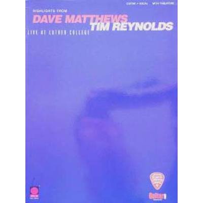 0073999433562 - Highlights from Dave Matthews   Tim Reynolds live at Luther