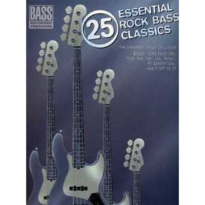 0073999747904 - 25 essential Rock bass classics