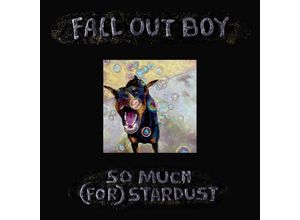 0075678630682 - Fall Out Boy - GEBRAUCHT So Much (For) Stardust - Preis vom 24082023 050906 h