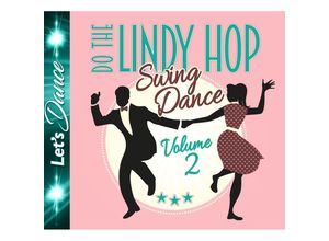 0090204656882 - Lindy Hop - Swing Dance Vol 2 - Various (CD)