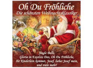 0090204708765 - Oh Du Fröhliche - Various (CD)