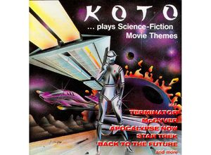 0090204725052 - Plays Science-Fiction Movie Themes - Koto (CD)