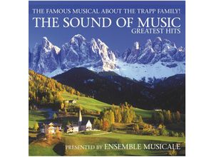 0090204783885 - The Sound Of Music-Greatest Hits - Ensemble Musicale Presents (CD)