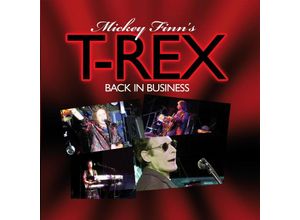 0090204819034 - Back In Business - Mickey Finn S T-Rex (CD)