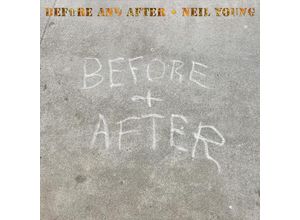 0093624849841 - Before And After - Neil Young (CD)