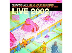 0093624872726 - Live At The Paradise LoungeBoston(10 27 2002) - The Flaming Lips (LP)