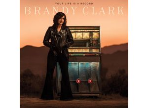 0093624893141 - Your Life Is A Record (Vinyl) - Brandy Clark (LP)