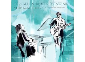 0181212004274 - A Lovesome Thing - Kurt Rosenwinkel Geri Allen (CD)