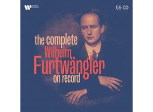 0190295232405 - The Complete Wilhelm Furtwängler On Record - Wilhelm Furtwängler (CD)