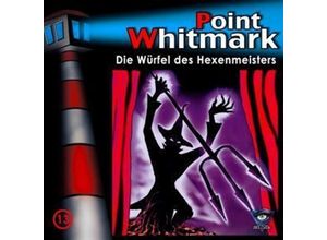 0190759082126 - Point Whitmark - 13 - Die Würfel des Hexenmeisters - Point Whitmark (Hörbuch)