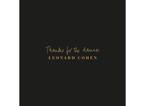 0190759786628 - Thanks For The Dance - Leonard Cohen (CD)