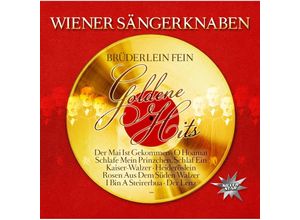0194111006720 - Brüderlein Fein-Goldene Hits - Wiener Sängerknaben (CD)