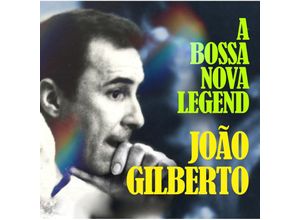 0194111010895 - A Bossa Nova Legend - Joao Gilberto (CD)