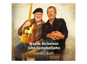 0194111011892 - ELMORES BLUES - Wayne Nicholson & John Campbelljohn (CD)