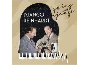 0194111017528 - Reinhardt - GEBRAUCHT Swing With Django - Preis vom 05072023 043534 h