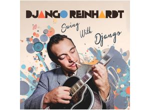 0194111024496 - SWING WITH DJANGO - Django Reinhardt (CD)