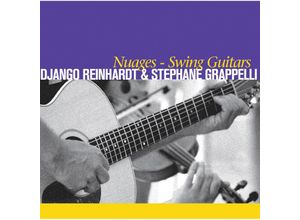 0194111024502 - NUAGES - SWING GUITARS - Django Reinhardt & Stephane Grappelli (CD)