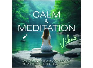 0194111025004 - CALM & MEDITATION VIBES - Various (CD)