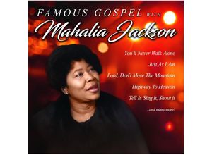 0194111025257 - FAMOUS GOSPEL WITH MAHALIA JACKSON - Mahalia Jackson (CD)