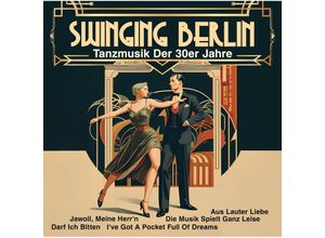 0194111027329 - SWINGING BERLIN - TANZMUSIK DER 30ER JAHRE - Goldene Sieben (CD)