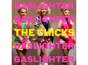 0194397411522 - Gaslighter - The Chicks (CD)