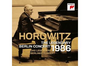 0194397523621 - Vladimir Horowitz - GEBRAUCHT Das legendäre Berliner Konzert 18 Mai 1986   The Legendary Berlin Concert - Preis vom 08062023 050526 h