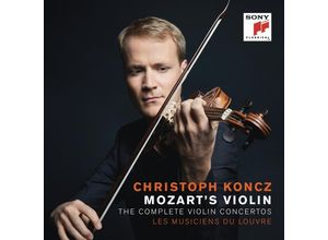 0194397706727 - MozartS Violin-The Complete Violin Concertos - Christoph Koncz Les Musiciens du Louvre (CD)