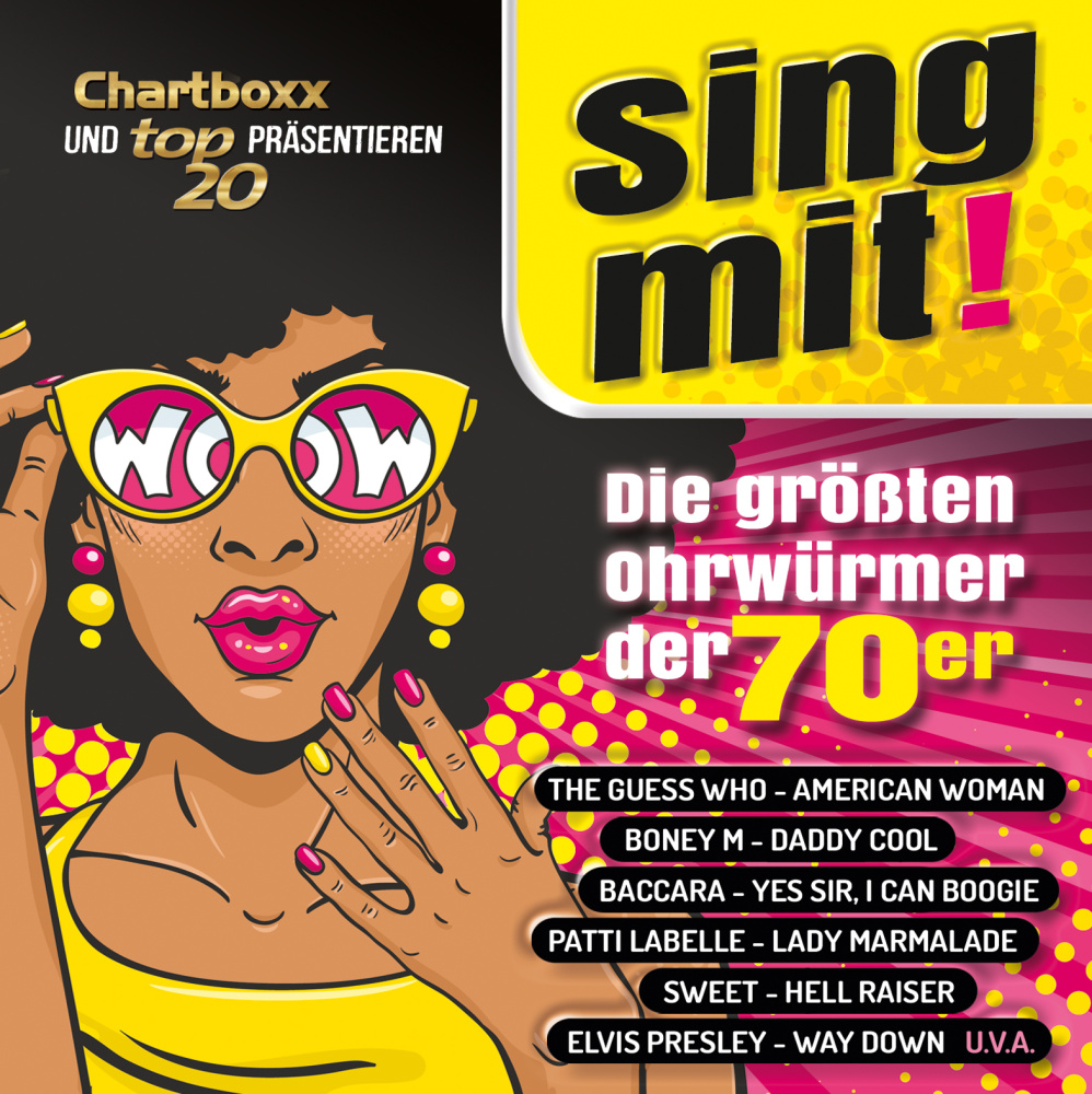 0194398594224 - Chartboxx und Top20 präsentieren Sing mit! Die größten Ohrwürmer der 70er