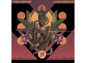 0194398824925 - Theo Croker - GEBRAUCHT Love Quantum - Preis vom 02062023 050629 h