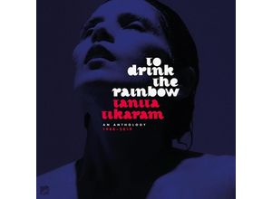 0194491125509 - To Drink The Rainbow An Anthology 1988-2019 - Tanita Tikaram (CD)