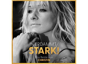 0196587370626 - Christin Stark - GEBRAUCHT Verdammt Stark! das Beste Von Christin - Preis vom 02082023 050232 h