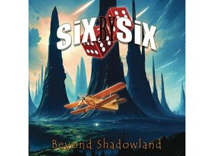 0196588662720 - Beyond Shadowland - Six by Six (CD)